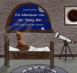 Die Abenteuer von Mr. Teddy Bär von Becker,  Josephine