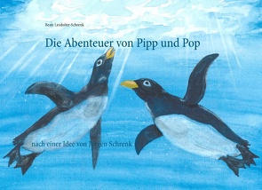 Die Abenteuer von Pipp und Pop von Leodolter-Schrenk,  Beate