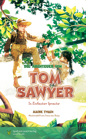 Die Abenteuer von Tom Sawyer von Twain,  Mark, Zindler,  Frederike