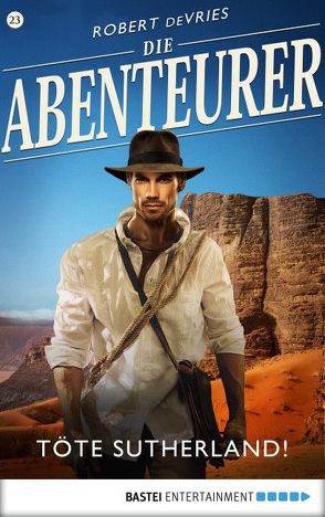 Die Abenteurer – Folge 23 von deVries,  Robert