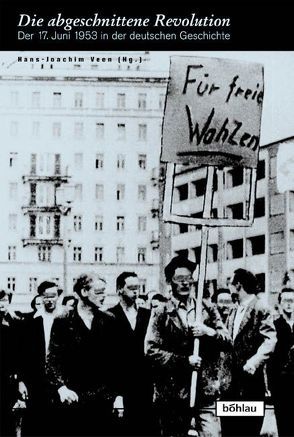 Die abgeschnittene Revolution von Veen,  Hans-Joachim