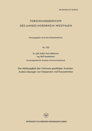 Die Abhängigkeit des Volumens gesättigter Acetylen-Aceton-Lösungen von Temperatur und Konzentration von Hasselmann,  Rolf, Hölemann,  Paul