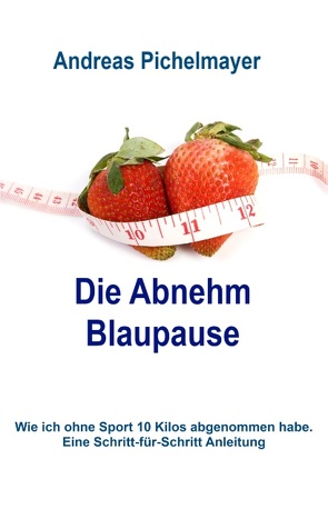 Die Abnehm Blaupause von Pichelmayer,  Andreas