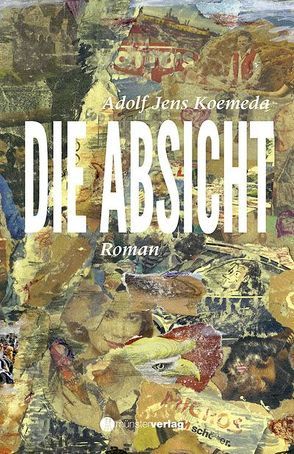 Die Absicht von Koemeda,  Adolf Jens