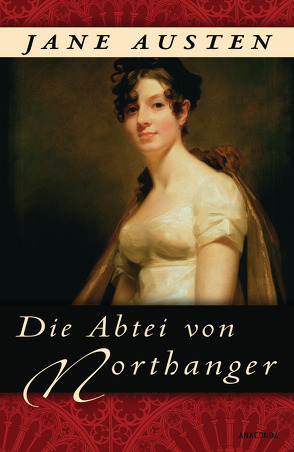 Die Abtei von Northanger von Agricola,  Christiane, Austen,  Jane