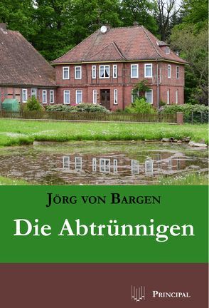 Die Abtrünnigen von Bargen,  Jörg von