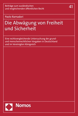 Die Abwägung von Freiheit und Sicherheit von Ramadori,  Paolo