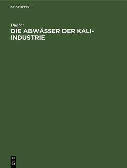 Die Abwässer der Kali-Industrie von Dunbar