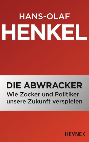 Die Abwracker von Henkel,  Hans-Olaf