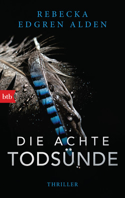 Die achte Todsünde von Edgren Aldén,  Rebecka, Schöps,  Kerstin