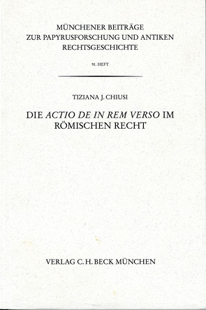 Die actio de in rem verso im römischen Recht von Chiusi,  Tiziana J.