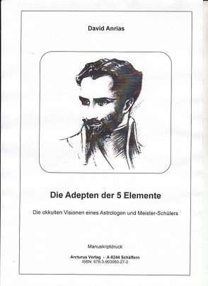 Die Adepten der 5 Elemente von Anrias,  David