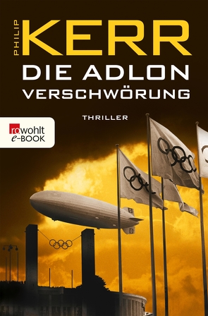 Die Adlon Verschwörung von Kerr,  Philip, Merz,  Axel