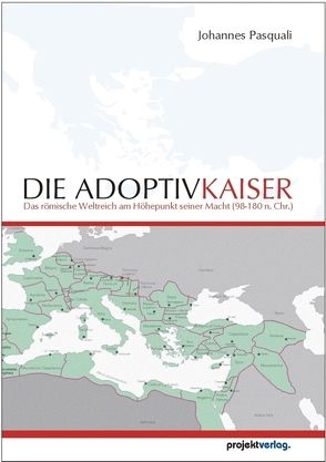 Die Adoptivkaiser von Pasquali,  Johannes