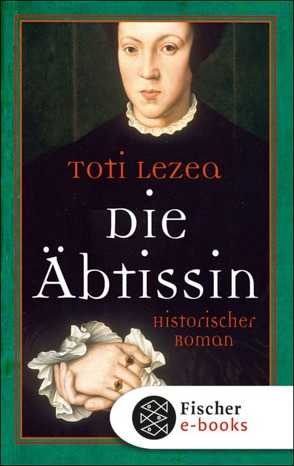 Die Äbtissin von Grüneisen,  Lisa, Lezea,  Toti