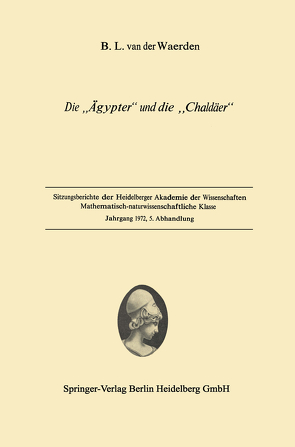 Die „Ägypter“ und die „Chaldäer“ von Waerden,  Bartel Leendert van der