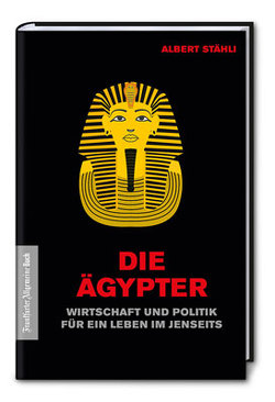 Die Ägypter von Stähli,  Albert