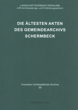 Die ältesten Akten des Gemeindearchivs Schermbeck von Neuheuser,  Hanns Peter