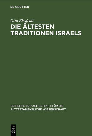 Die Ältesten Traditionen Israels von Eissfeldt,  Otto