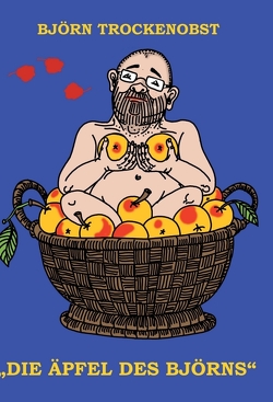 Die Äpfel des Björns von Trockenobst,  Björn