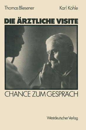 Die ärztliche Visite von Bliesener,  Thomas, Köhle,  Karl, Unter Mitarbeit von C. Simons,  P. Christian-Widmaier