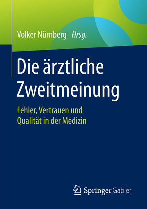 Die ärztliche Zweitmeinung von Nürnberg,  Volker