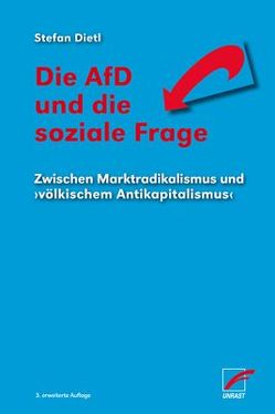 Die AfD und die soziale Frage von Dietl,  Stefan