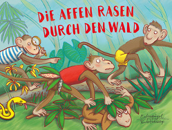 Die Affen rasen durch den Wald von Grunske,  Karoline