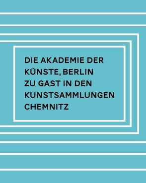 Die Akademie der Künste, Berlin. von Hervol,  Anke, Kopka,  Diana, Mössinger,  Ingrid