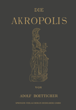 Die Akropolis von Athen von Boetticher,  Adolf