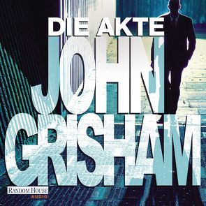 Die Akte von Brauer,  Charles, Grisham,  John