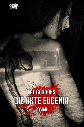 DIE AKTE EUGENIA von Dörge,  Christian, Gordons,  The