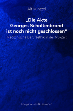 Die Akte Georges Schaltenbrand ist noch nicht geschlossen von Mintzel,  Alf