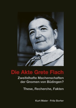 Die Akte Grete Flach von Maier,  Kurt