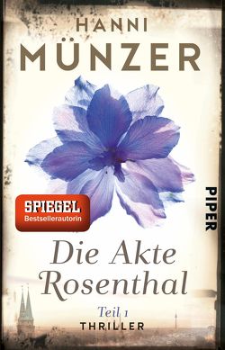 Die Akte Rosenthal – Teil 1 von Münzer,  Hanni