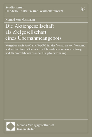 Die Aktiengesellschaft als Zielgesellschaft eines Übernahmeangebots von Nussbaum,  Konrad von