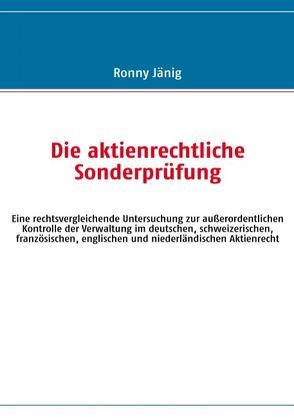 Die aktienrechtliche Sonderprüfung von Jänig,  Ronny