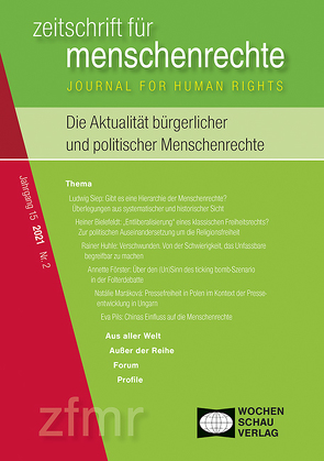 Die Aktualität bürgerlicher und politischer Menschenrechte von Binder,  Christina, Debus,  Tessa, Holzleithner,  Elisabeth, Krennerich,  Michael, Pollmann,  Arnd, Weyers,  Stefan