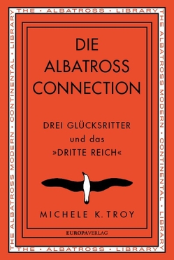 Die Albatross Connection von Engelmann,  Herwig, Troy,  Michele K.