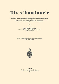 Die Albuminurie von Jehle,  Ludwig