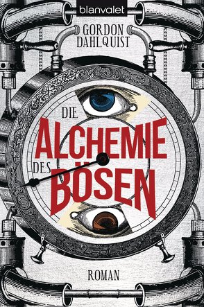 Die Alchemie des Bösen von Dahlquist,  Gordon, Mende,  Susanna