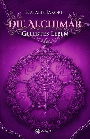 Die Alchimar – Gelebtes Leben von Jakobi,  Natalie