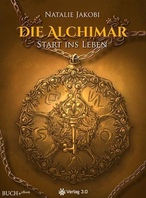 Die Alchimar – Start ins Leben von Jakobi,  Natalie