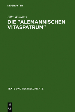 Die “ Alemannischen Vitaspatrum „ von Williams,  Ulla