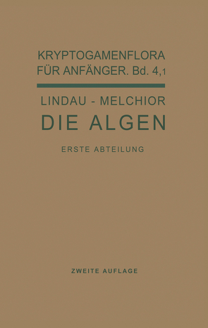 Die Algen von Lindau,  Gustav, Melchior,  Hans, Pilger,  R.