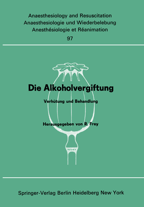 Die Alkoholvergiftung von Frey,  Rudolf