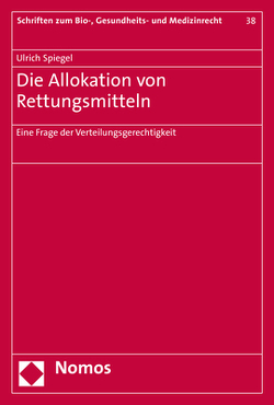 Die Allokation von Rettungsmitteln von Spiegel,  Ulrich