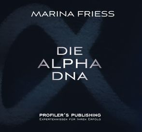 Die Alpha DNA von Friess,  Marina