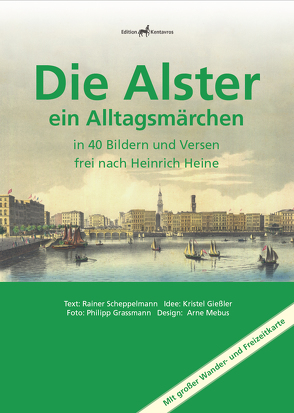 Die Alster ein Alltagsmärchen von Scheppelmann,  Rainer