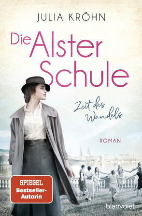 Die Alster-Schule – Zeit des Wandels von Kröhn,  Julia